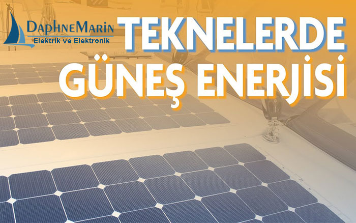 Teknelerde Güneş Paneli Hesaplamanın önemi